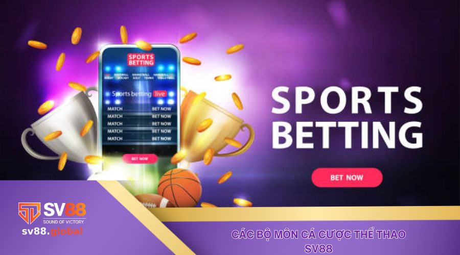 Cập nhật các bộ môn cá cược thể thao SV88 sôi động nhất
