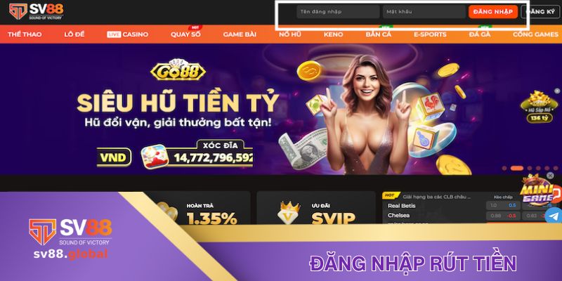Đăng nhập thực hiện rút tiền tại SV88