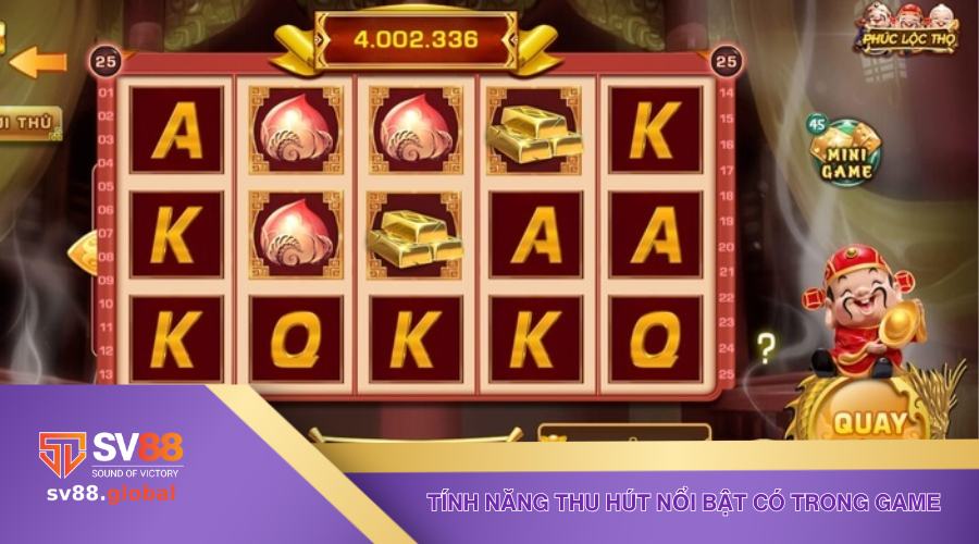 Tính năng thu hút thành viên của trò chơi Phúc Lộc Thọ