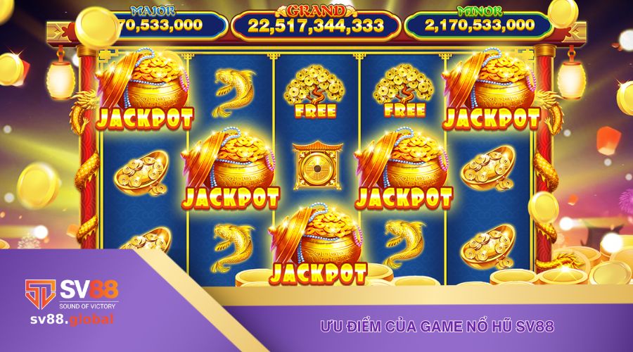 Ưu điểm thu hút sự quan tâm của khách hàng khi chơi nổ hũ SV88